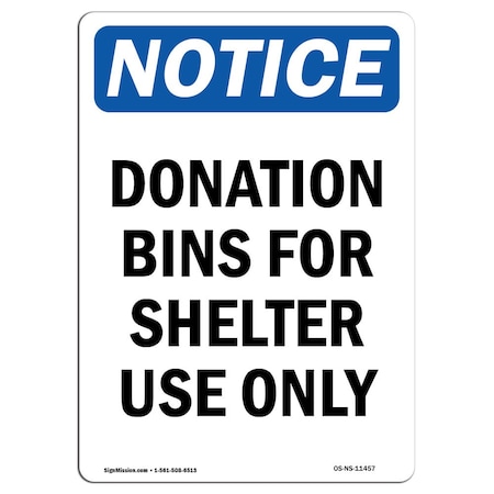 Signmission Safety Sign, OSHA Notice, 18" Height, Donation Bins For Shelter Use Only Sign, Portrait OS-NS-D-1218-V-11457